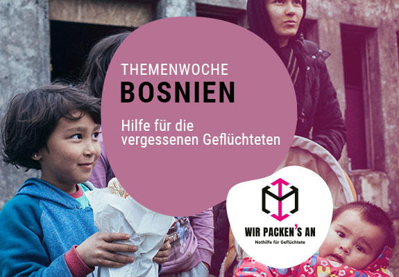 Bosnien Themenwoche - Wir packen's an