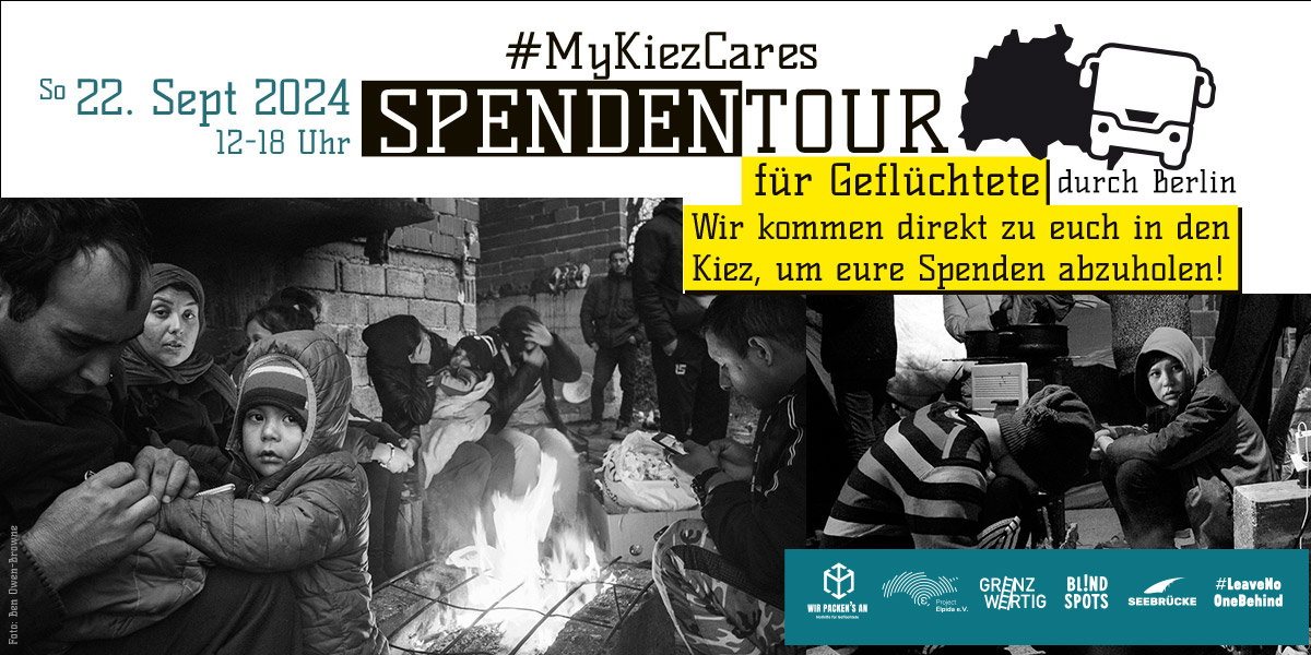 MyKiezCares Spendentour für Geflüchtete in Berlin, Wir packen's an